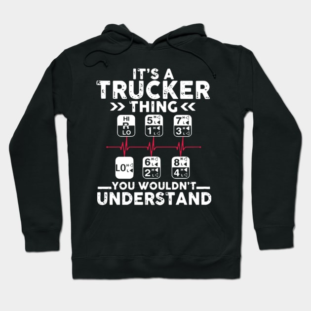 It's a trucker thing you wouldn't understand Hoodie by kenjones